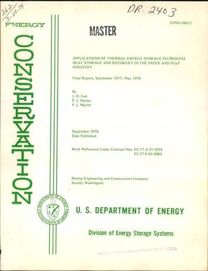 Applications of thermal energy storage to process heat storage and recovery in the paper and pulp industry. Final report, September 1977--May 1978