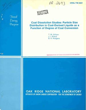 Coal dissolution studies: particle size distribution in coal-derived liquids as a function of degree of coal conversion