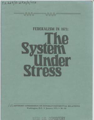 Federalism in 1973: the system under stress