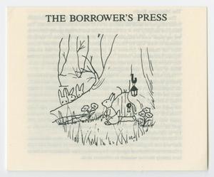 [Pamphlet from the Borrower's Press]