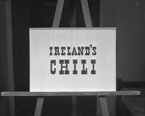 [Ireland's Chili Advertisement]