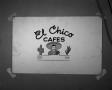 Photograph: [Advertisement Slide for 'El Chico Cafe']