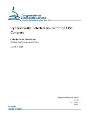 Cybersecurity: Selected Issues for the 115th Congress