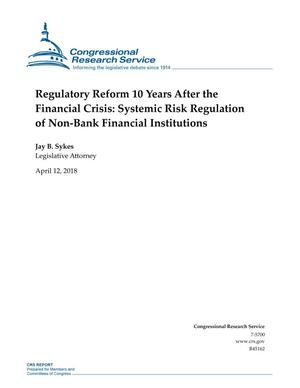 Regulatory Reform 10 Years After the Financial Crisis: Systemic Risk Regulation of Non-Bank Financial Institutions