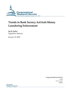 Trends in Bank Secrecy Act/Anti-Money Laundering Enforcement