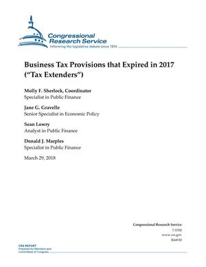 Business Tax Provisions that Expired in 2017 (Tax Extenders")
