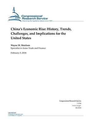 China's Economic Rise: History, Trends, Challenges, and Implications for the United States