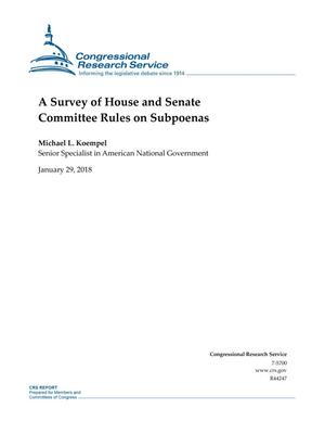 A Survey of House and Senate Committee Rules on Subpoenas