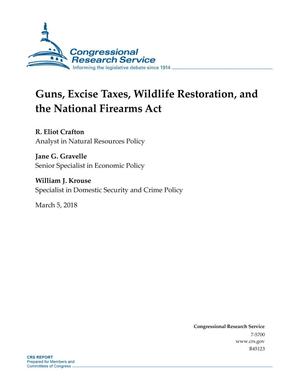 Guns, Excise Taxes, Wildlife Restoration, and the National Firearms Act