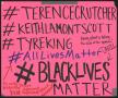 Thumbnail image of item number 1 in: '[Pink "#Terrence Crutcher" poster]'.