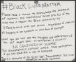 Thumbnail image of item number 1 in: '[White "#Black Lives Matter" poster]'.