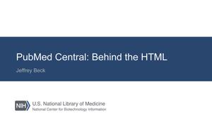 PubMed Central: Behind the HTML