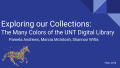Primary view of Exploring our Collections: The Many Colors of the UNT Digital Library