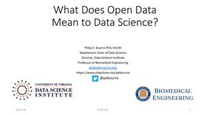 Primary view of object titled 'What Does Open Data Mean to Data Science?'.
