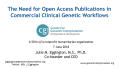 Primary view of The Need for Open Access Publications in Commercial Clinical Genetic Workflows