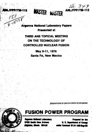 Argonne National Laboratory papers presented at third ANS topical meeting on the technology of controlled nuclear fusion
