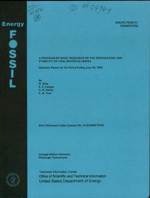 Program of basic research on the preparation and stability of coal/water slurries. Quarterly report, June 30, 1984