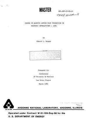 Issues in massive lepton pair production in hadronic interactions, 1980