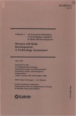 Western oil shale development: a technology assessment. Volume 7: an ecosystem simulation of perturbations applied to shale oil development