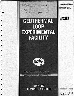 SDG and E and ERDA Geothermal Loop Experimental Facility. Bimonthly report, March-April 1977