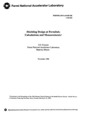 Shielding design at Fermilab: Calculations and measurements