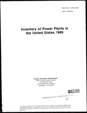 Inventory of power plants in the United States 1989. [Contains glossary]