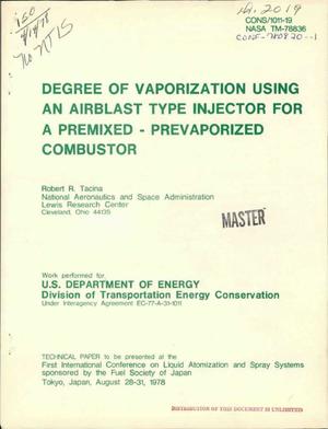 Degree of vaporization using an airblast type injector for a premixed-prevaporized combustor