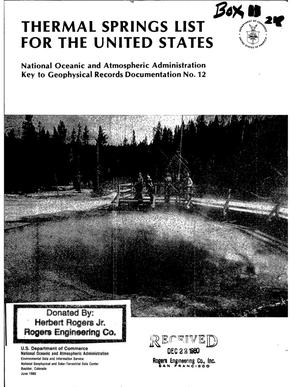 Thermal springs list for the United States; National Oceanic and Atmospheric Administration Key to Geophysical Records Documentation No. 12