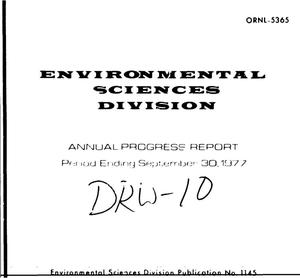 Environmental Sciences Division annual progress report for period ending September 30, 1977. ESD Publication No. 1145