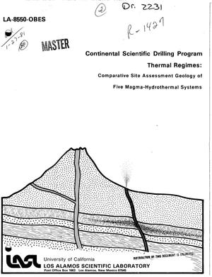 Continental Scientific Drilling Program thermal regimes: comparative site assessment geology of five magma-hydrothermal systems