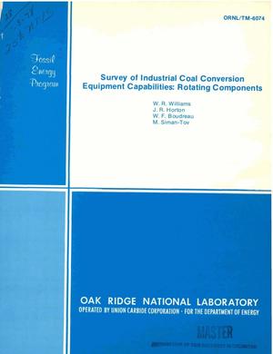 Survey of industrial coal conversion equipment capabilities: rotating components