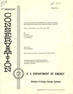 Analysis and development of a solar energy regenerated desiccant crop drying facility: Phase I. Final report, July 1976--April 1977