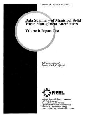 Data Summary of Municipal Solid Waste Management Alternatives. Volume 1: Report Text