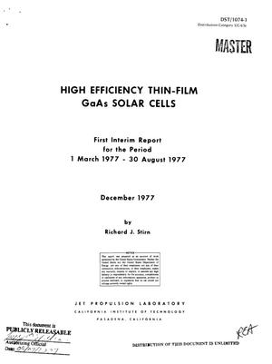 High efficiency thin-film GaAs solar cells. First interim report, March 1--August 30, 1977