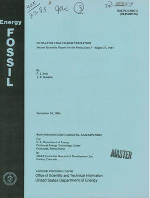 Ultra-fine coal characterization. 2nd quarterly report, June 1, 1984-August 31, 1984
