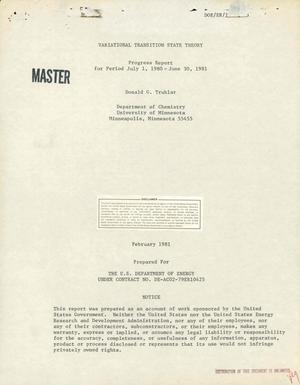 Variational transition state theory. Progress report, July 1, 1980-June 30, 1981