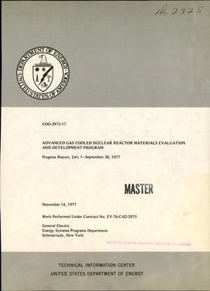 Advanced gas cooled nuclear reactor materials evaluation and development program. Progress report, July 1, 1977--September 30, 1977