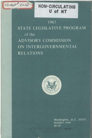Primary view of object titled '1965 State legislative program of the Advisory Commission on Intergovernmental Relations'.