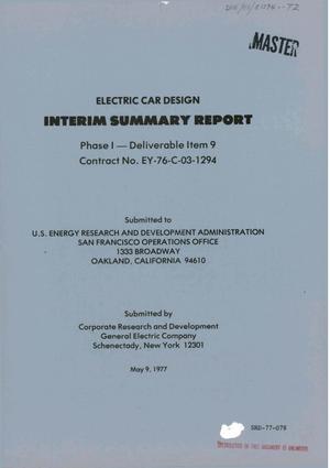 Electric car design. Interim summary report, Phase I: deliverable item 9