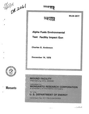 Alpha Fuels Environmental Test Facility impact gun