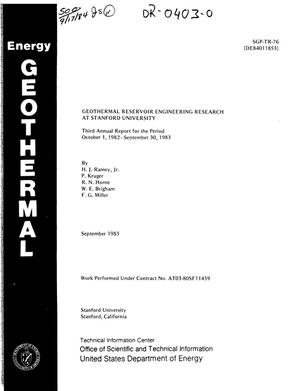 Geothermal reservoir engineering research at Stanford University. Third annual report for the period October 1, 1982-September 30, 1983