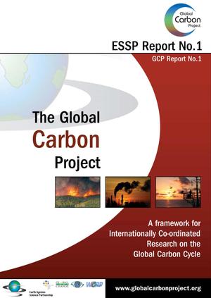 Global Carbon Project: The Science Framework and Implementation