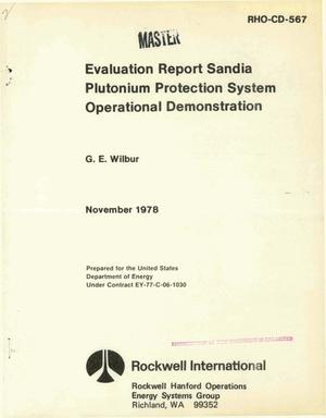 Evaluation report Sandia Plutonium Protection System operational demonstration