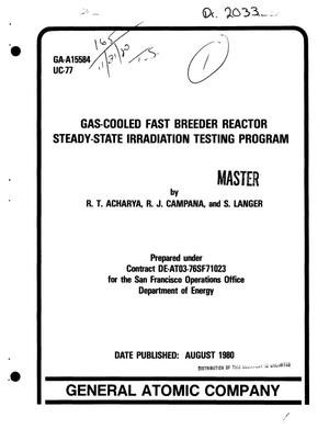 Gas-cooled fast breeder reactor steady-state irradiation testing program