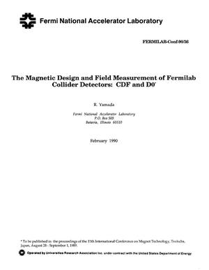 The magnetic design and field measurement of Fermilab collider detectors: CDF (the Collider Detector at Fermilab) and D0