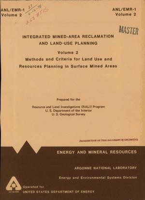 Integrated mined-area reclamation and land-use planning. Volume 2. Methods and criteria for land use and resources planning in surface mined areas
