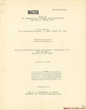 Study of the production of ethanol from sugar beets for use as a motor fuel. Final report, February 1, 1980-April 30, 1981