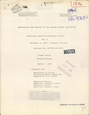 Fabrication and testing of TAA bonded carbon electrodes. Quarterly technical progress report No. 4, December 1, 1978-February 28, 1979