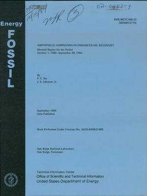 Amphiphilic compounds in enhanced oil recovery. Biennial report, October 1, 1980-September 30, 1982
