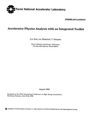 Accelerator physics analysis with an integrated toolkit